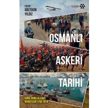 Die Grup Osmanlı Askeri Tarihinin Temel Dinamikleri