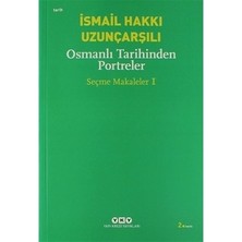 Die Grup Osmanlı Tarihinden Seçme Portreler: Makaleler ve Incelemeler