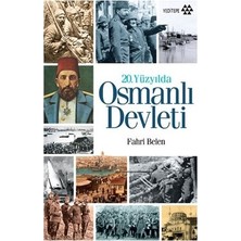 Die Grup 20. Yüzyılda Osmanlı Devleti - Fahri