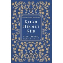 Die Grup Şiir Dünyası: Nurullah Genç'in Kelam Hikmet Şiir