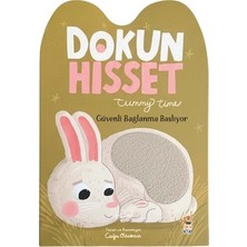 Die Grup Güvenli Bağlanma Başlıyor - Tummy Time Eğitici Kitap