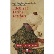 Die Grup Ismail E.'den Edebiyat Tarihi Yazıları - Unutulmaz Anılar