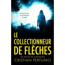 Step Kitap Le Collectionneur De Flèches - Laura Badía, Criminologue #2