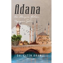 Die Grup Adana - Dr. Çetin