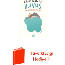 Mundi Yunus - Bir Hayalperestin Hikayesi + Türk Klasiği Hediye
