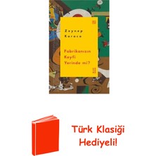 Ketebe Fabrikanızın Keyfi Yerinde Mi? + Türk Klasiği Hediye