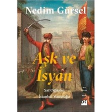 Die Grup Aşkın Isyanı - Duygusal Roman