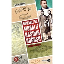 Die Grup Muhalif Basının Osmanlı Dönemindeki Gelişimi