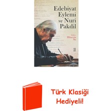 Ketebe Edebiyat Eylemi ve Nuri Pakdil + Türk Klasiği Hediye