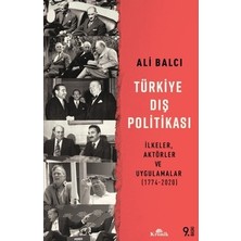 Die Grup Türkiye Dış Politikasının Tarihsel Gelişimi: Stratejik Yaklaşımlar