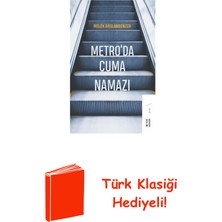 Ketebe Metroda Cuma Namazı + Türk Klasiği Hediye