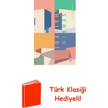 Ketebe Şehrin Halleri + Türk Klasiği Hediye