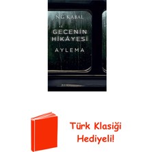Martı Yayınları Gecenin Hikayesi - Aylema + Türk Klasiği Hediye