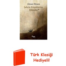 Sel Yayıncılık Şehrin Köpeklerine Müjdeler + Türk Klasiği Hediye