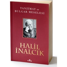 Die Grup Tanzimat Dönemi ve Bulgar Ilişkileri Üzerine Kapsamlı Bir Çalışma
