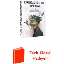 İndigo Kitap Kafamdaki Fillerin Hepsi Mavi + Türk Klasiği Hediye