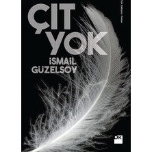 Die Grup Ismail'in Çıt Yok, Sessizliğin Anlamı