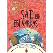 Die Grup Sa'd Bin Ebi Vakkas - Islam Tarihindeki Önemli Figür