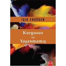 Die Grup Yaşanmamış Anılar ve Kurgu Üzerine Denemeler