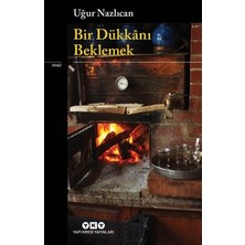 Die Grup Bir Dükkanı Beklemek - Uğur