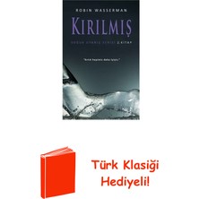 Martı Yayınları Kırılmış-Soğuk Uyanış Serisi 2.kita + Türk Klasiği Hediye