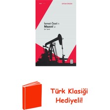 Ketebe Ismet Özel'in Mazot'u - Bir Tahlil + Türk Klasiği Hediye