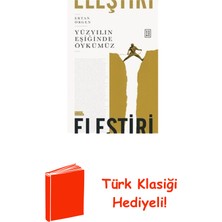 Ketebe Yüzyılın Eşiğinde Öykümüz + Türk Klasiği Hediye