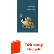 Ketebe Ibrahim'in Kaybettiğini Bulmasıdır + Türk Klasiği Hediye