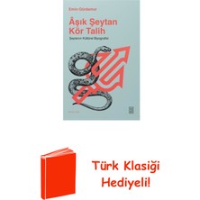 Ketebe Aşık Şeytan Kör Talih - Şeytanın Kültürel Biyog... + Türk Klasiği Hediye