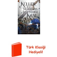Martı Yayınları Küller ve Yıldızların Lanetlediği Kral + Türk Klasiği Hediye