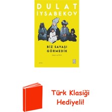 Ketebe Biz Savaşı Görmedik + Türk Klasiği Hediye