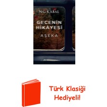 Martı Yayınları Gecenin Hikayesi - Aşeka + Türk Klasiği Hediye
