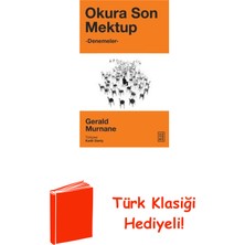 Ketebe Okura Son Mektup - Denemeler + Türk Klasiği Hediye