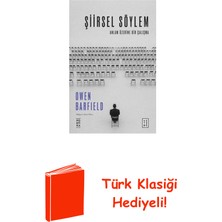 Ketebe Şiirsel Söylem - Anlam Üzerine Bir Çalışma + Türk Klasiği Hediye