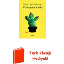 Sel Yayıncılık Konteyner Zaafı + Türk Klasiği Hediye