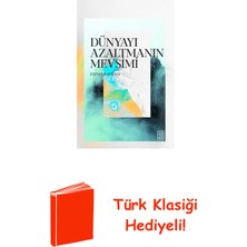Ketebe Dünyayı Azaltmanın Mevsimi + Türk Klasiği Hediye