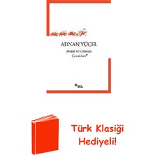 Sel Yayıncılık Ateşin ve Güneşin Çocukları + Türk Klasiği Hediye