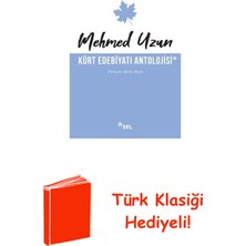 Sel Yayıncılık Kürt Edebiyatı Antolojisi + Türk Klasiği Hediye