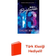 Martı Yayınları On Üç'ü Bağlamak - Tommen Erkekleri Serisi 1 + Türk Klasiği Hediye