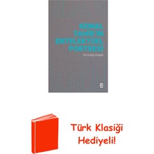 Ketebe Kemal Tahir'in Entelektüel Portresi + Türk Klasiği Hediye