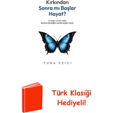 İndigo Kitap Kırkından Sonra Mı Başlar Hayat? + Türk Klasiği Hediye