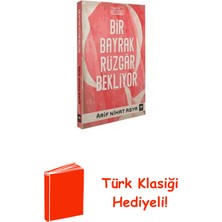 Ötüken Neşriyat Bir Bayrak Rüzgar Bekliyor - Şömizli + Türk Klasiği Hediye