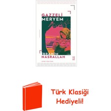 Ketebe Gazzeli Meryem + Türk Klasiği Hediye