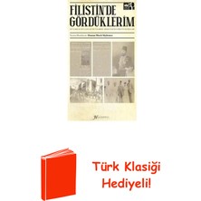 Ötüken Neşriyat Filistin'de Gördüklerim: Müstakil Kudüs Sancağı... + Türk Klasiği Hediye