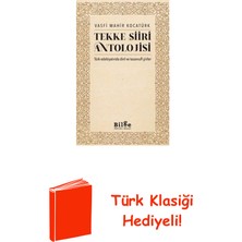 Tekke Şiiri Antolojisi - Türk Edebiyatında Dini... + Türk Klasiği Hediye