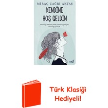 İndigo Kitap Kendine Hoş Geldin + Türk Klasiği Hediye