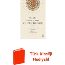 Ketebe Öteki Aynasında Kendini Izlemek - Ahmed Midhat ... + Türk Klasiği Hediye