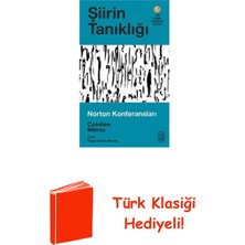 Ketebe Şiirin Tanıklığı - Charles Eliot Norton Konuşma... + Türk Klasiği Hediye