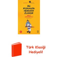Ketebe Bu Romanda Herkes Ölüyor + Türk Klasiği Hediye