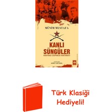 Ötüken Neşriyat Kanlı Süngüler - Kafkas Cephesi Hatıratı + Türk Klasiği Hediye